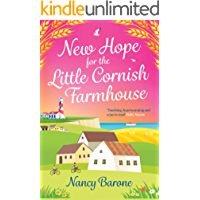 New Hope for the Little Cornish Farmhouse: a warm and feelgood romance (English Edition)